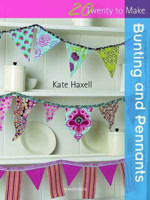 cover image of 20 to Make: Bunting & Pennants